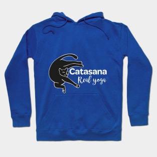 Cat in Catasana pose and REAL YOGA sign Hoodie